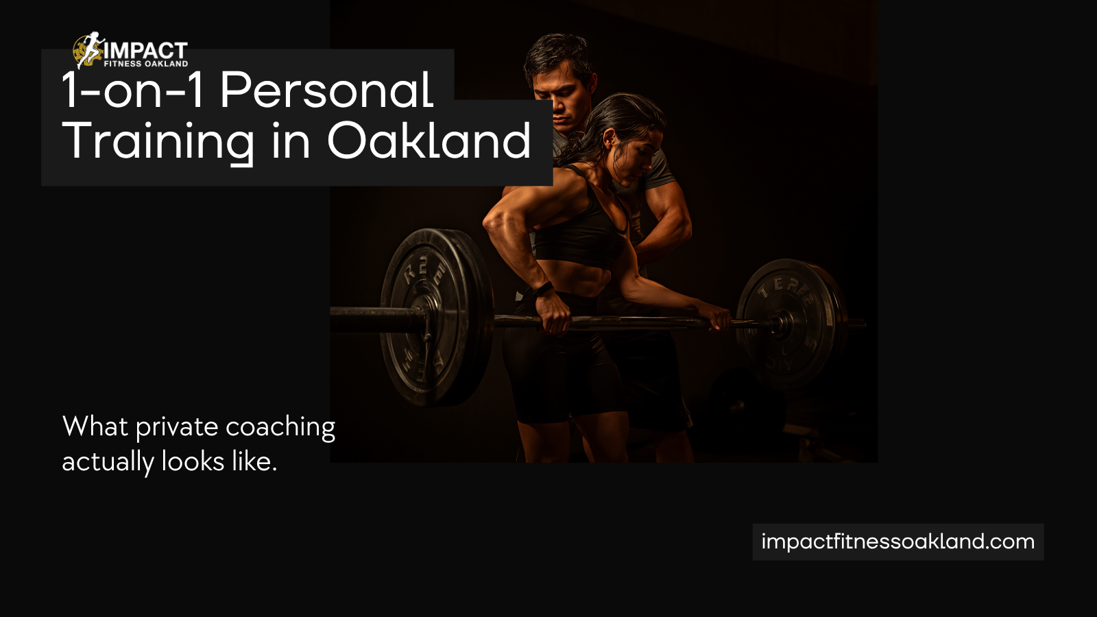 One-on-one personal training in Oakland - coach cueing form on a client during a barbell deadlift at Impact Fitness Oakland