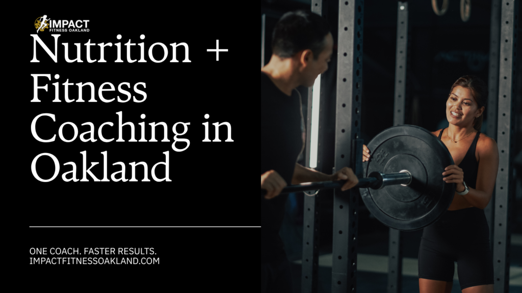 Combined nutrition and fitness coaching at Impact Fitness Oakland — coach guiding a client through training
